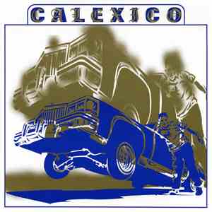Calexico - Spark / The Ride