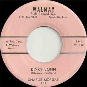 Charlie Morgan - Dinky John / South Of Chicago