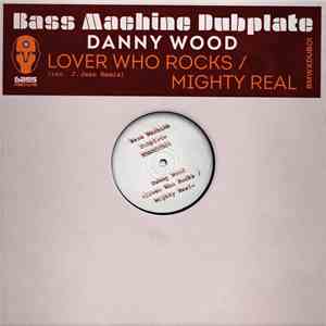 Danny Wood  - Bass Machine Dubplate