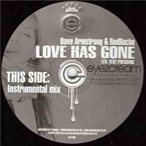Dave Armstrong & RedRoche - Love Has Gone