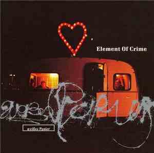 Element Of Crime - Weißes Papier