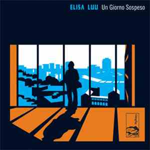 Elisa Luu - Un Giorno Sospeso