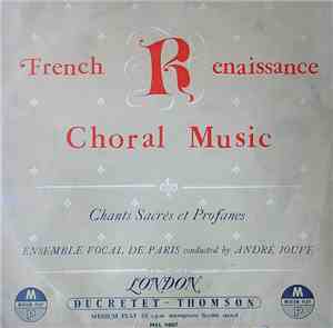 Ensemble Vocal De Paris Conducted By André Jouve - French Renaissance Chora ...
