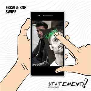 Eskai & SNR - Swipe