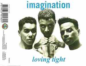 Imagination - Loving Tight