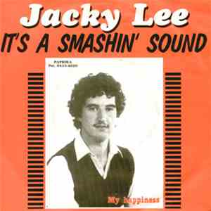 Jacky Lee - It's A Smashin' Sound / My Happiness