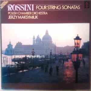 Jerzy Maksymiuk, Polish Chamber Orchestra, Rossini - Four String Sonatas