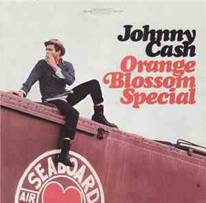Johnny Cash - Orange Blossom Special