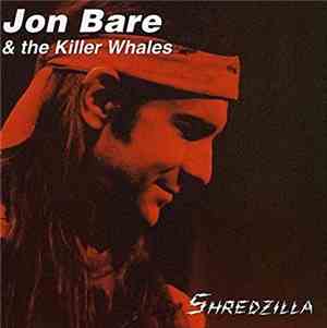 Jon Bare, The Killer Whales  - Shredzilla
