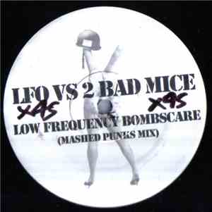 LFO vs. 2 Bad Mice - Low Frequency Bombscare