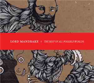 Lord Mandrake - The Best Of All Possible Worlds