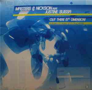 Masters & Nickson Feat Justine Suissa - Out There (5th Dimension)