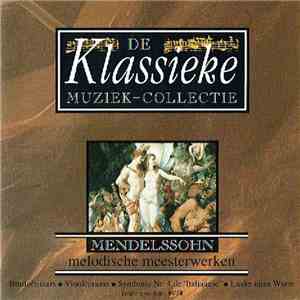 Mendelssohn - Mendelssohn Melodische Meesterwerken