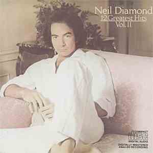 Neil Diamond - 12 Greatest Hits, Volume II