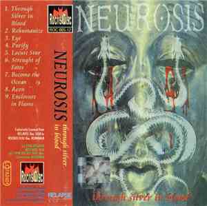 Neurosis - Through Silver In Blood