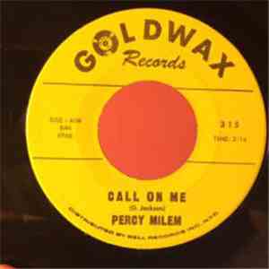Percy Milem - Call On Me