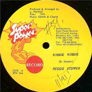 Reggie Stepper - Kissie Kissie