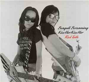 Seagull Screaming Kiss Her Kiss Her - Red Talk
