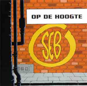 Seb  - De Avonturen Van Seb - Op De Hoogte