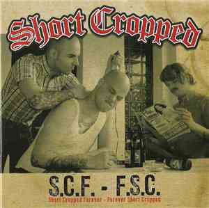 Short Cropped - Short Cropped Forever - Forever Short Cropped