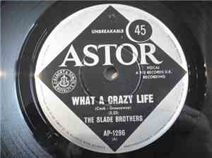 The Slade Brothers - What A Crazy Life
