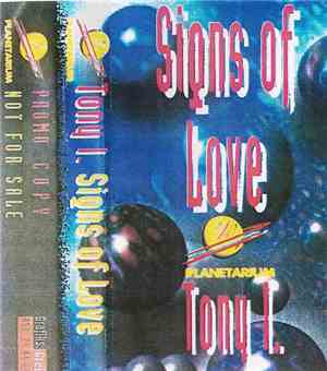 Tony I. - Signs Of Love