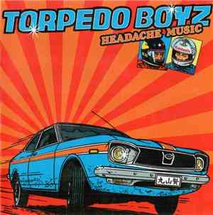 Torpedo Boyz - Headache Music