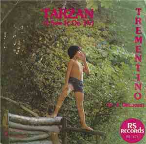 Trementino / Linda Colecchia - Tarzan (I See It On Tv) / I Want An Ice Cream Daddy