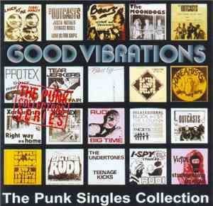 Various - Good Vibrations - The Punk Singles Collection
