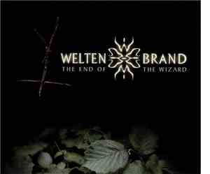 Weltenbrand - The End Of The Wizard