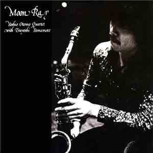 Yoshio Otomo Quartet With Tsuyoshi Yamamoto - Moon Ray