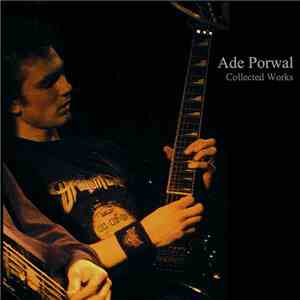 Ade Porwal - Collected Works