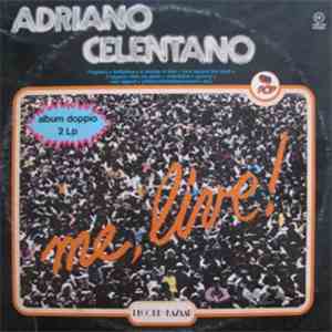 Adriano Celentano - Me, Live