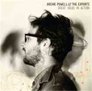 Archie Powell & The Exports - Great Ideas In Action
