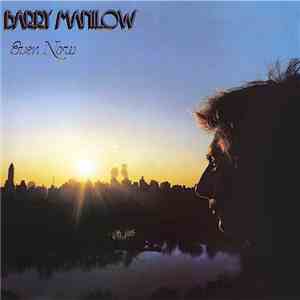 Barry Manilow - Even Now