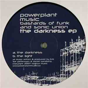Bastards Of Funk And Sonic Union - The Darkness EP