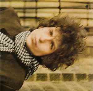 Bob Dylan - Blonde On Blonde