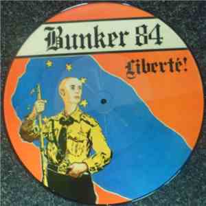 Bunker 84 - Liberté!