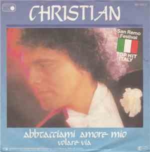 Christian  - Abbracciami Amore Mio
