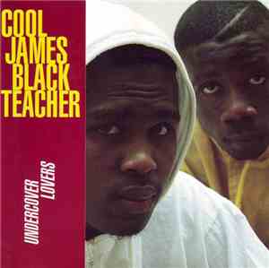 Cool James Black Teacher - Undercover Lovers