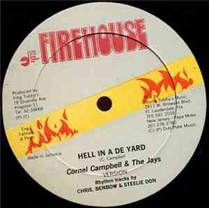 Cornel Campbell & The Jays - Hell In A De Yard / Cowboy Town