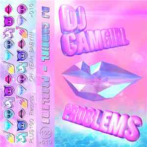 DJ Camgirl - Problems