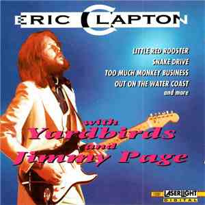 Eric Clapton - Eric Clapton - With Yardbirds And Jimmy Page