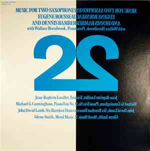 Eugene Rousseau And Dennis Bamber - Music For Two Saxophones