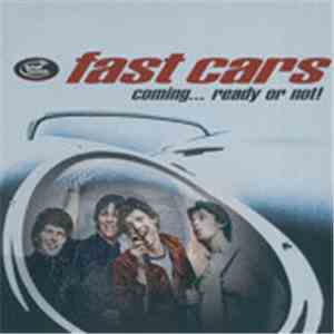 Fast Cars - Coming... Ready Or Not!