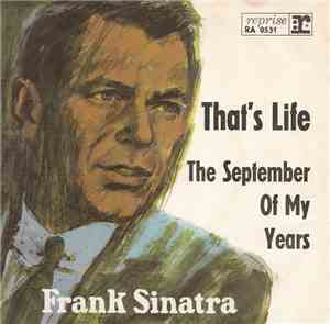 Frank Sinatra - That's Life / The September Of My Years