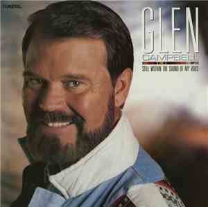 Glen Campbell - Still Within The Sound Of My Voice