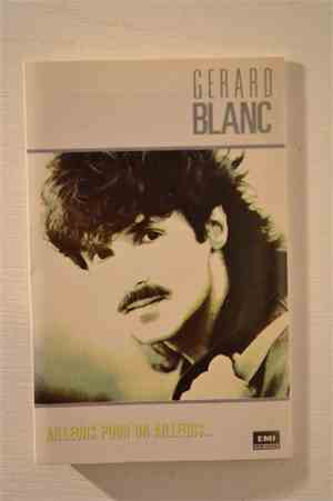 Gérard Blanc - Ailleurs Pour Un Ailleurs