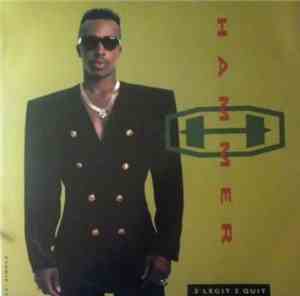 Hammer - 2 Legit 2 Quit