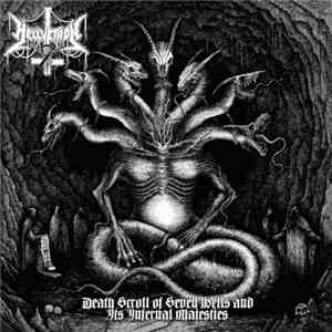 Hellvetron - Death Scroll Of Seven Hells And Its Infernal Majesties